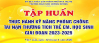ẬP HUẤN THỰC HÀNH KỸ NĂNG PHÒNG, CHỐNG TAI NẠN THƯƠNG TÍCH NĂM 2022-2023