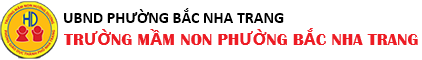 Trường mầm non Phường Bắc Nha Trang - Phân hiệu Hướng Dương