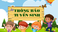 KẾ HOẠCH TUYỂN SINH  Năm học 2019-2020
