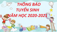 KẾ HOẠCH TUYỂN SINH  Năm học 2020 - 2021