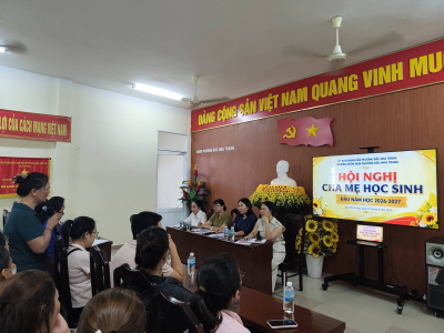 HỘI NGHỊ CHA MẸ HỌC SINH ĐẦU NĂM HỌC 2026 – 2027